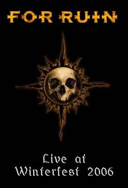 For Ruin : Live At Winterfest 2006